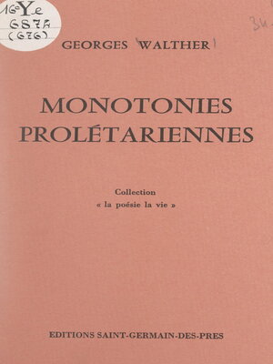 cover image of Monotonies prolétariennes